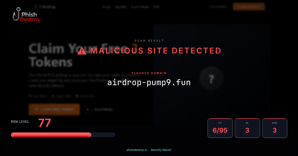 airdrop-pump9.fun phishing report — threat analysis by PhishDestroy