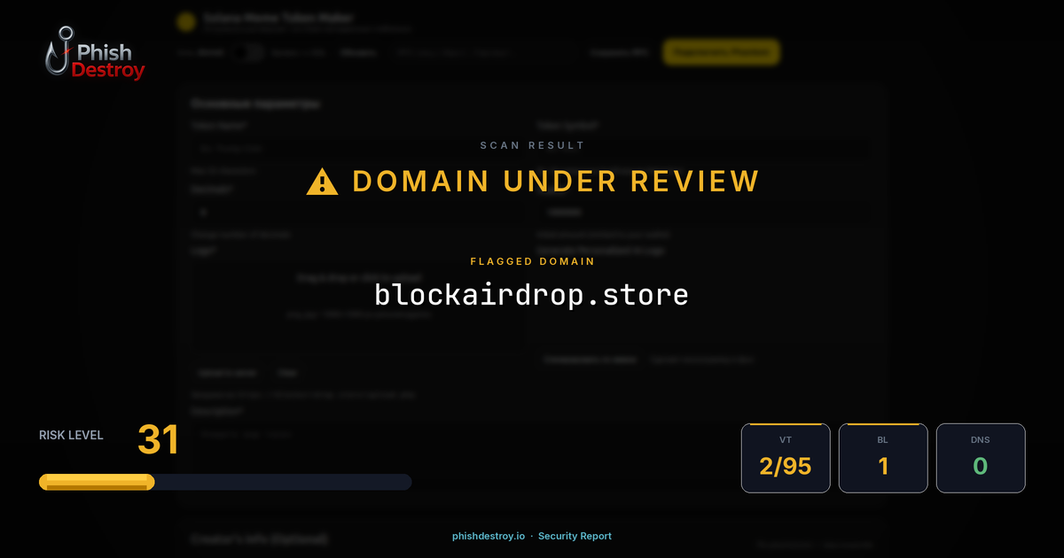 blockairdrop.store phishing report — threat analysis by PhishDestroy