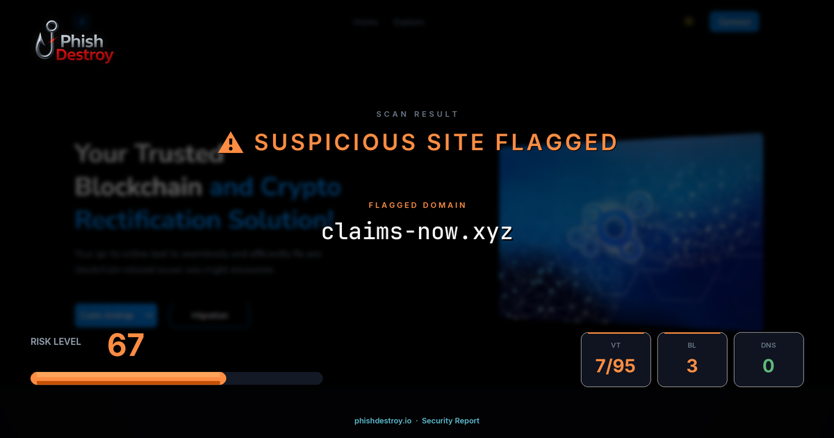 claims-now.xyz phishing report — threat analysis by PhishDestroy