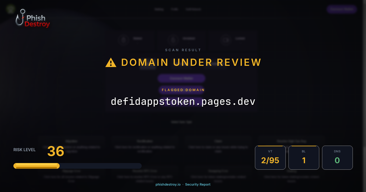 defidappstoken.pages.dev phishing report — threat analysis by PhishDestroy