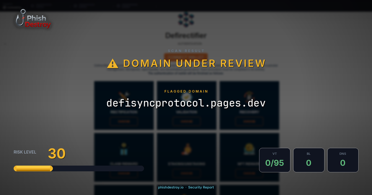defisyncprotocol.pages.dev phishing report — threat analysis by PhishDestroy