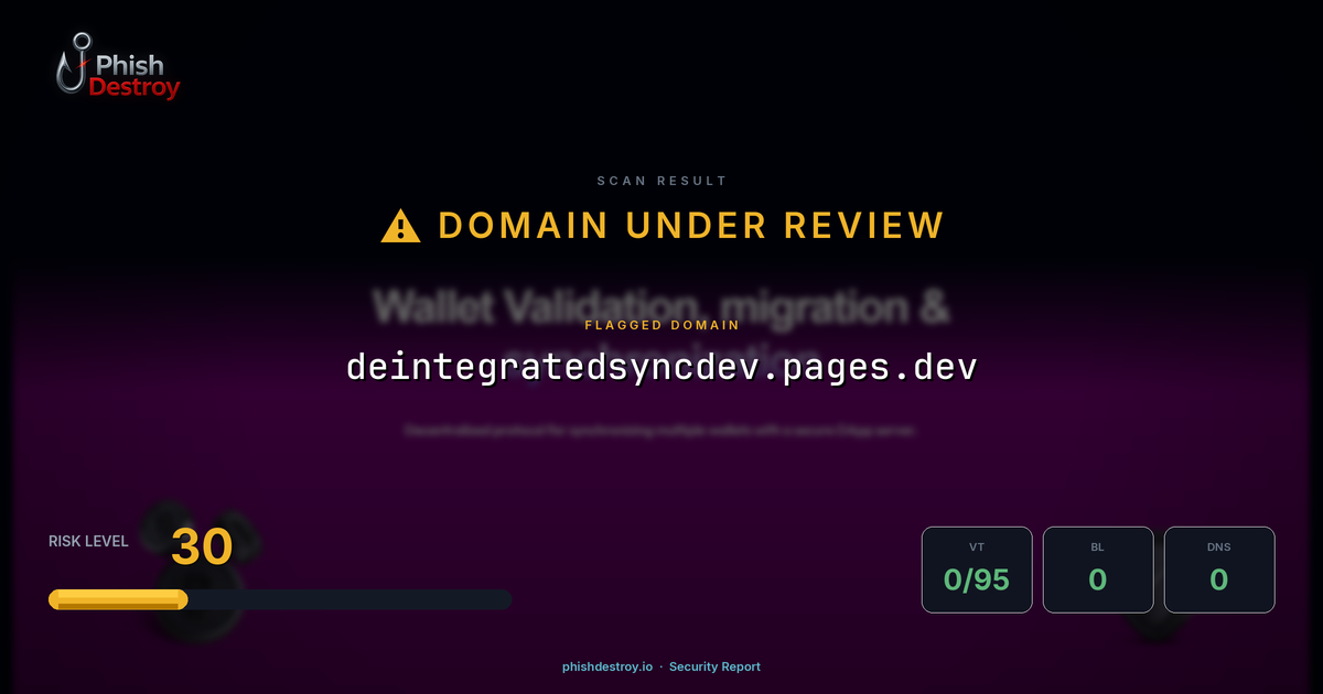 deintegratedsyncdev.pages.dev phishing report — threat analysis by PhishDestroy
