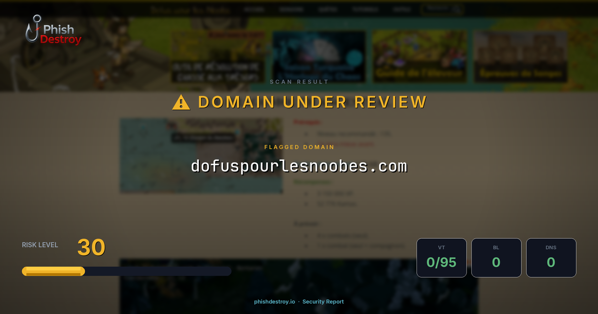 dofuspourlesnoobes.com phishing report — threat analysis by PhishDestroy