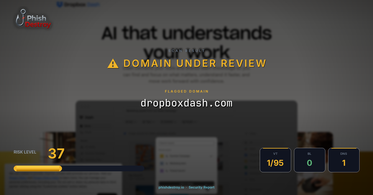 dropboxdash.com phishing report — threat analysis by PhishDestroy