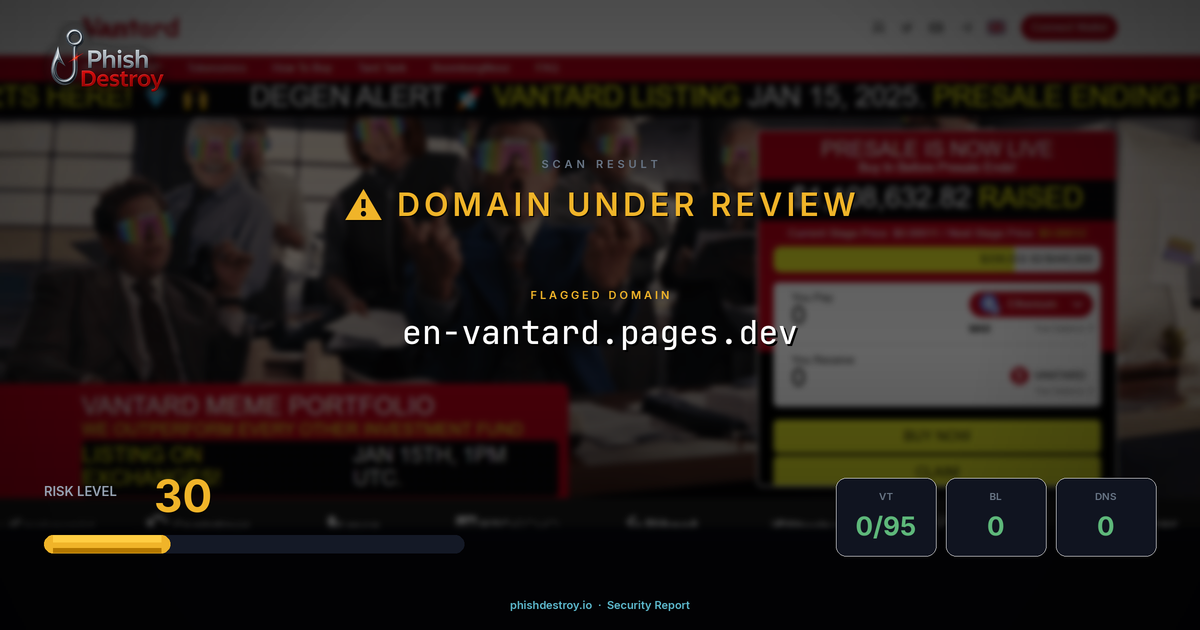en-vantard.pages.dev phishing report — threat analysis by PhishDestroy