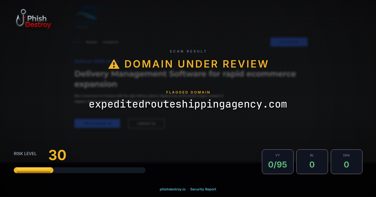 expeditedrouteshippingagency.com phishing report — threat analysis by PhishDestroy