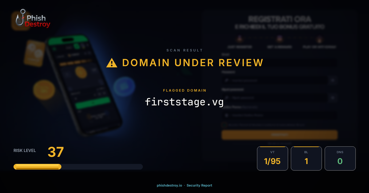 firststage.vg phishing report — threat analysis by PhishDestroy