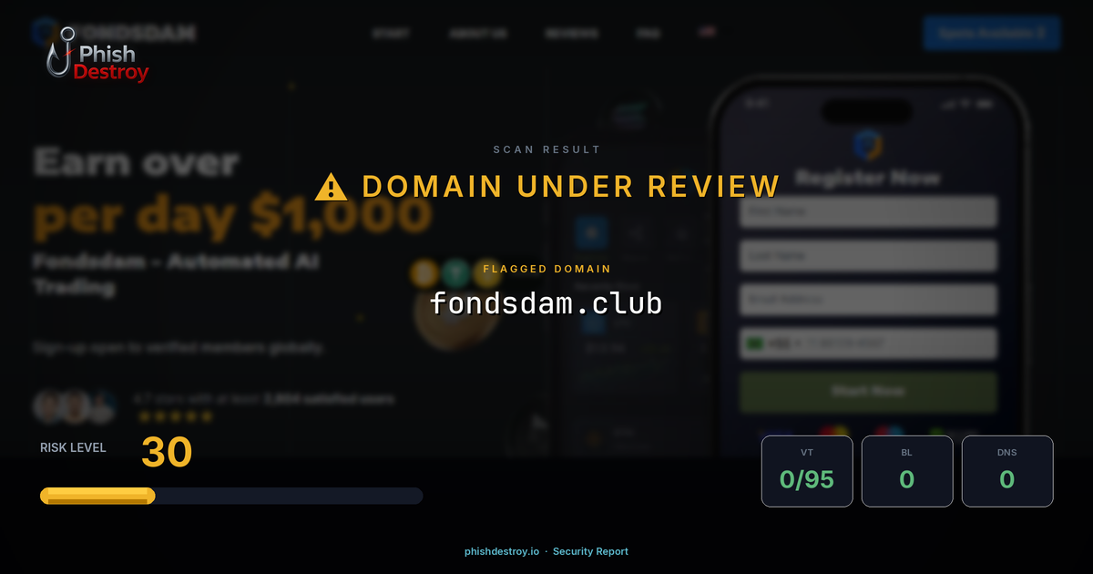 fondsdam.club phishing report — threat analysis by PhishDestroy