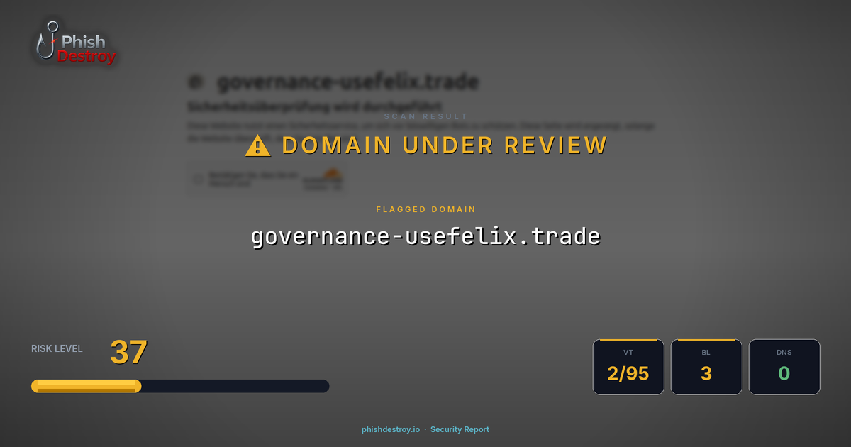 governance-usefelix.trade phishing report — threat analysis by PhishDestroy