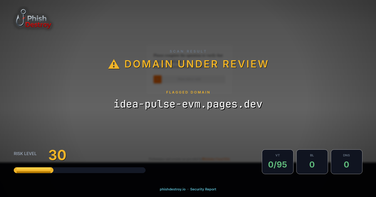 idea-pulse-evm.pages.dev phishing report — threat analysis by PhishDestroy