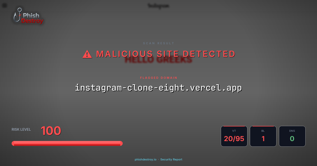 instagram-clone-eight.vercel.app phishing report — threat analysis by PhishDestroy