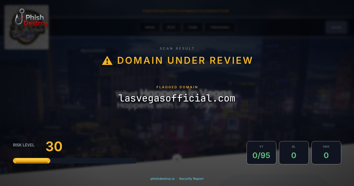 lasvegasofficial.com phishing report — threat analysis by PhishDestroy