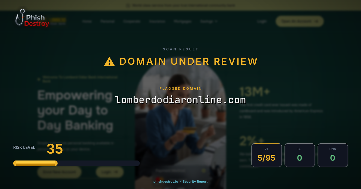 lomberdodiaronline.com phishing report — threat analysis by PhishDestroy