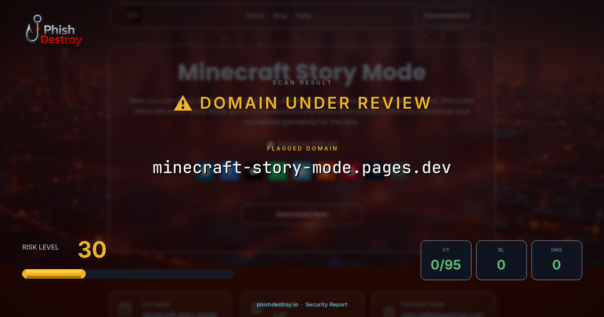 minecraft-story-mode.pages.dev phishing report — threat analysis by PhishDestroy