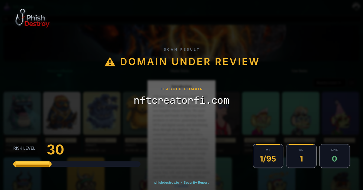 nftcreatorfi.com phishing report — threat analysis by PhishDestroy
