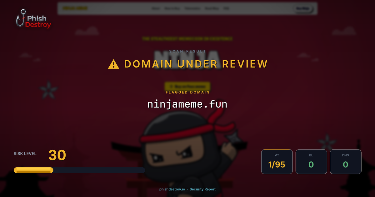 ninjameme.fun phishing report — threat analysis by PhishDestroy