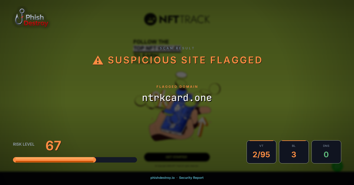 ntrkcard.one phishing report — threat analysis by PhishDestroy