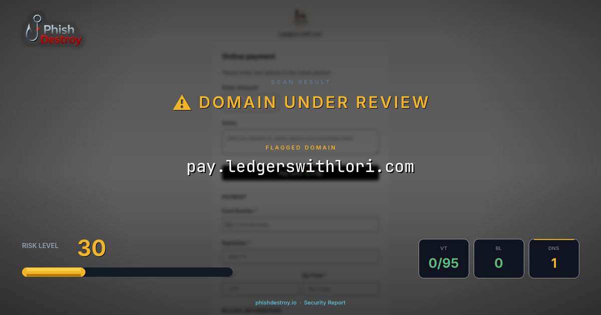 pay.ledgerswithlori.com phishing report — threat analysis by PhishDestroy