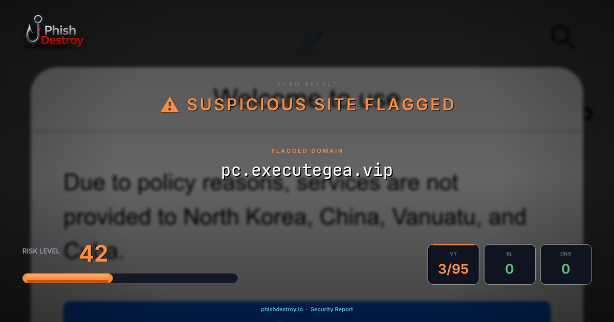 pc.executegea.vip phishing report — threat analysis by PhishDestroy