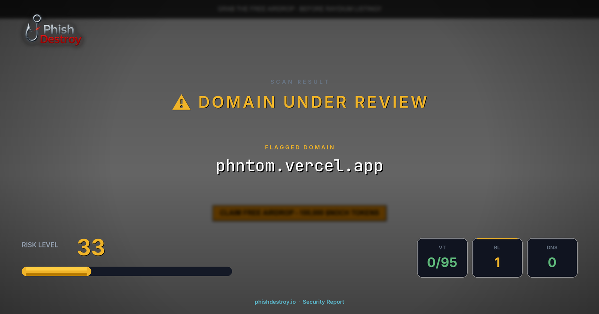 phntom.vercel.app phishing report — threat analysis by PhishDestroy