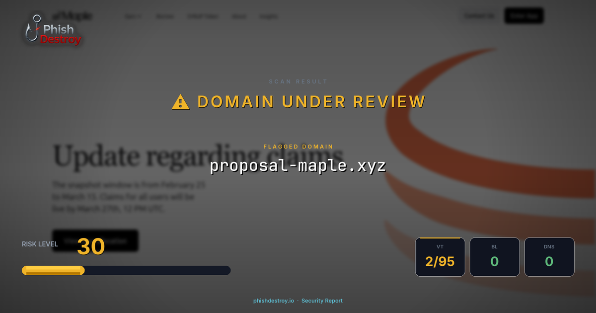 proposal-maple.xyz phishing report — threat analysis by PhishDestroy