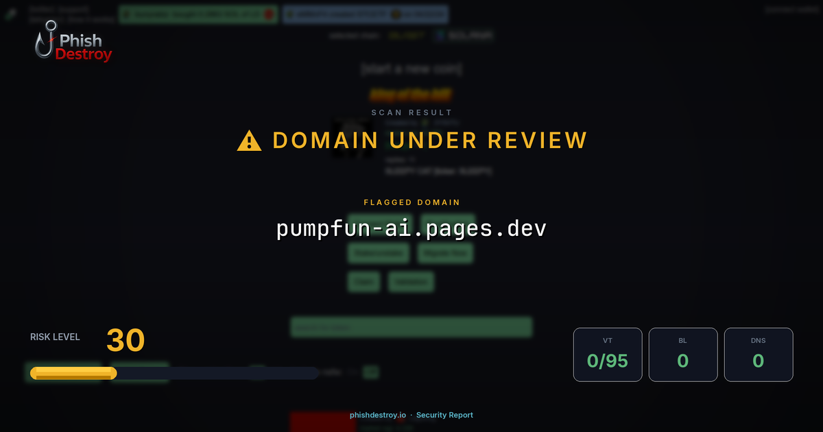 pumpfun-ai.pages.dev phishing report — threat analysis by PhishDestroy