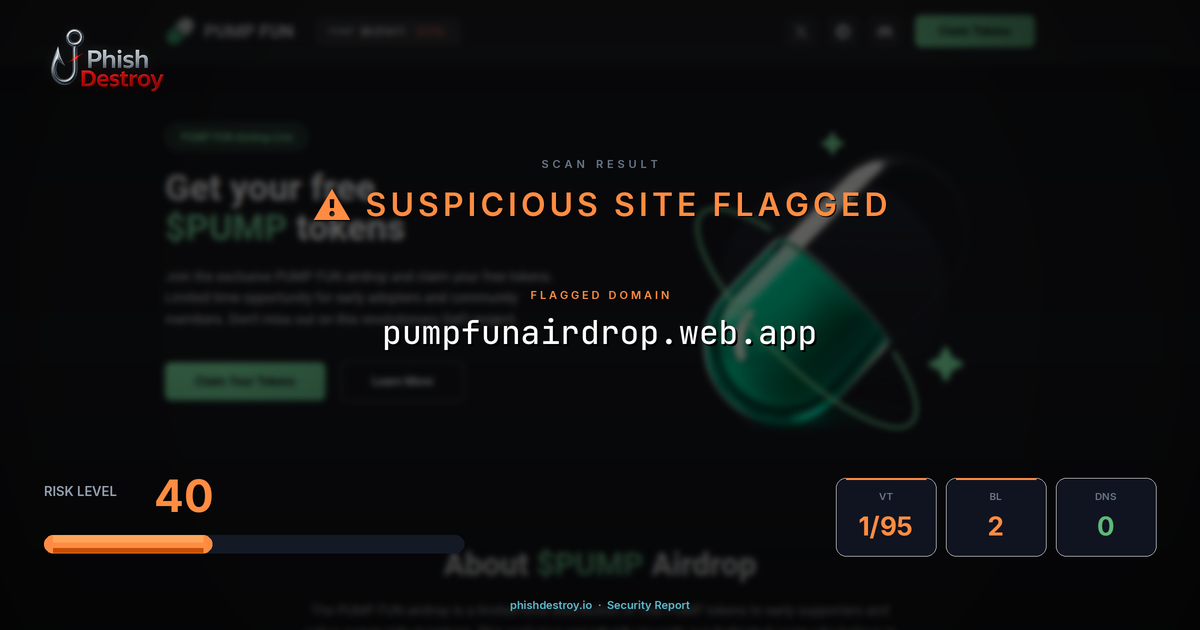 pumpfunairdrop.web.app phishing report — threat analysis by PhishDestroy
