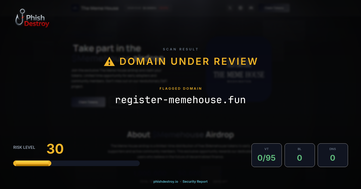 register-memehouse.fun phishing report — threat analysis by PhishDestroy