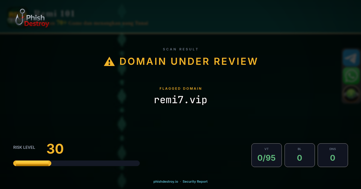 remi7.vip phishing report — threat analysis by PhishDestroy