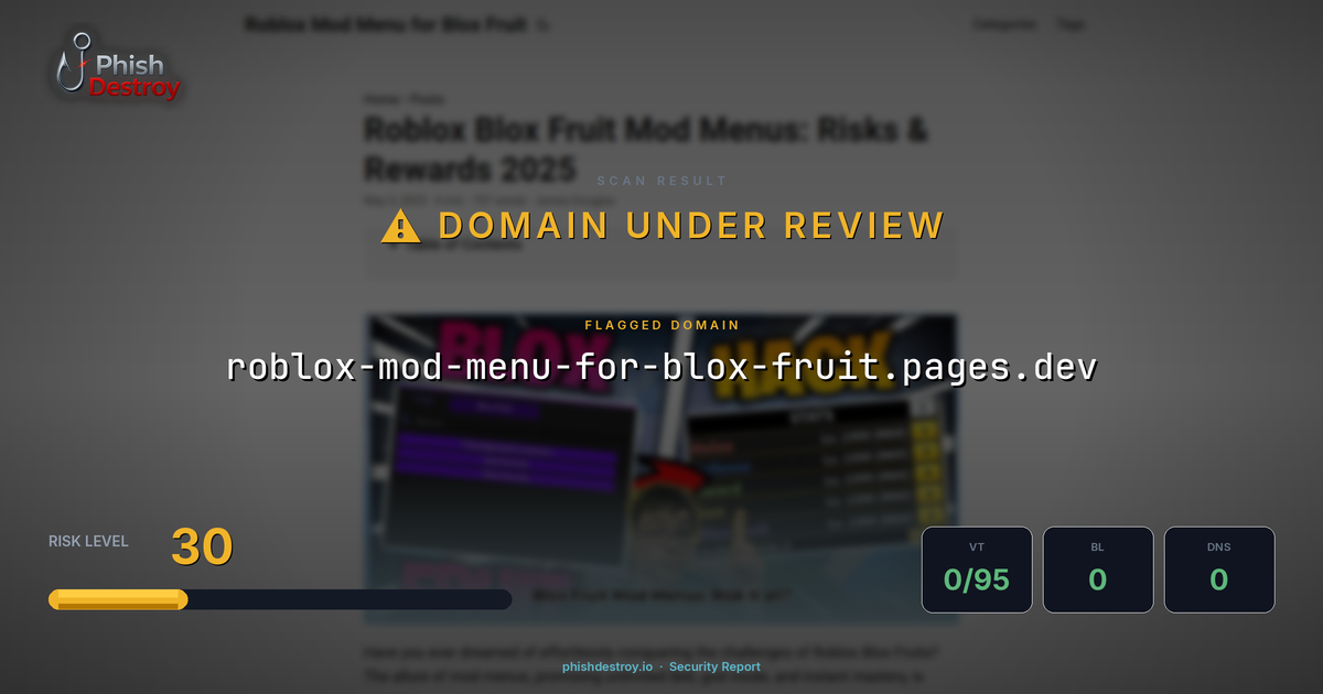 roblox-mod-menu-for-blox-fruit.pages.dev phishing report — threat analysis by PhishDestroy