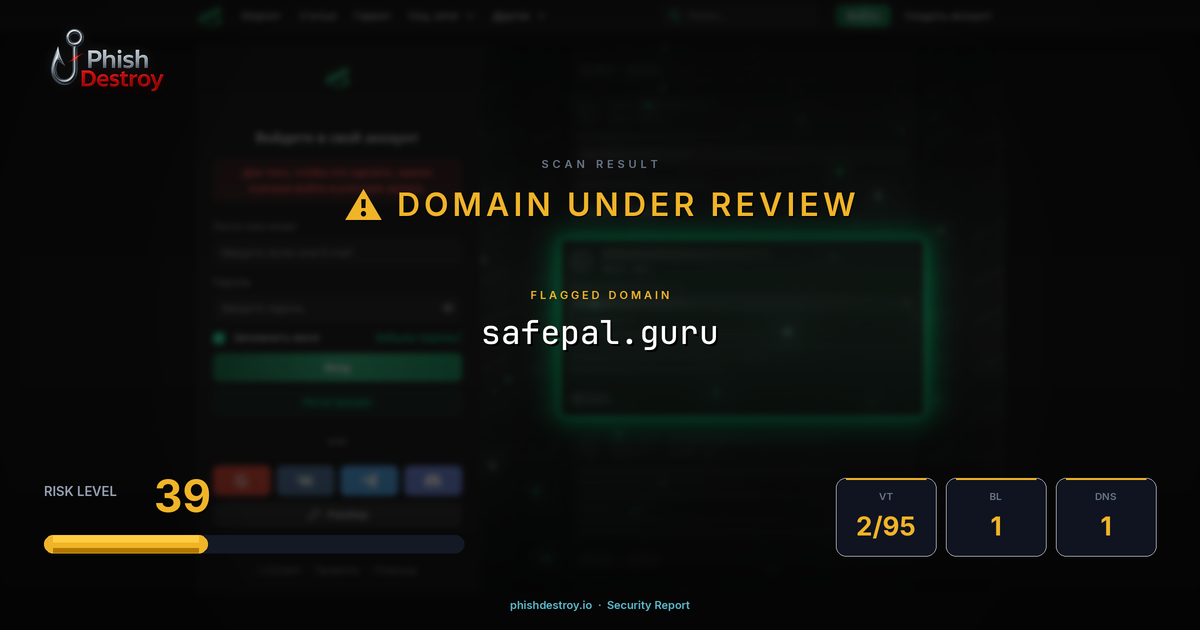 safepal.guru phishing report — threat analysis by PhishDestroy