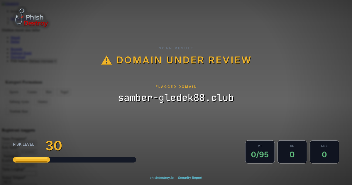 samber-gledek88.club phishing report — threat analysis by PhishDestroy