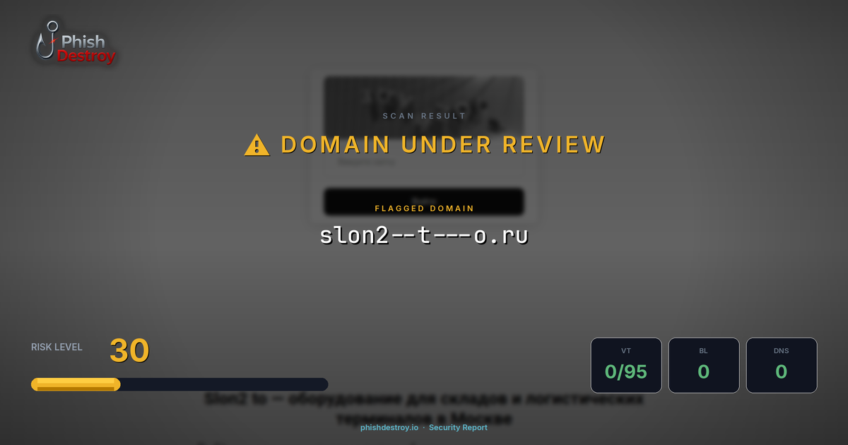 slon2--t---o.ru phishing report — threat analysis by PhishDestroy