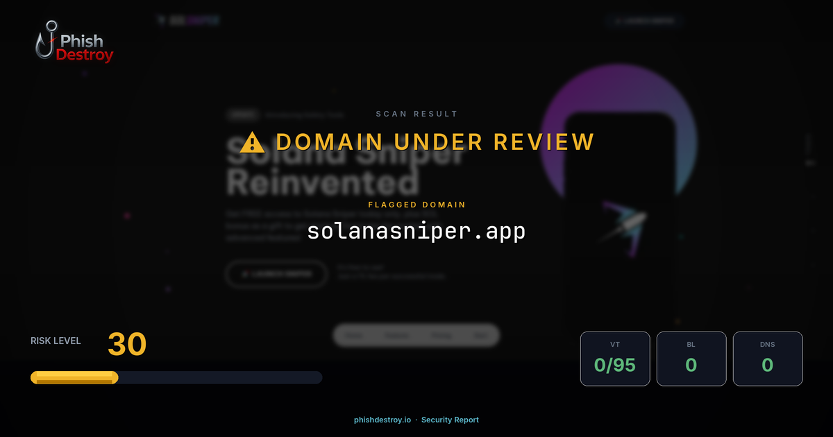 solanasniper.app phishing report — threat analysis by PhishDestroy