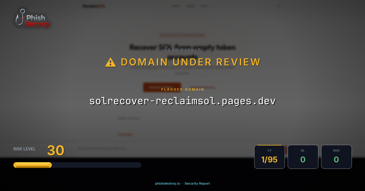 solrecover-reclaimsol.pages.dev phishing report — threat analysis by PhishDestroy