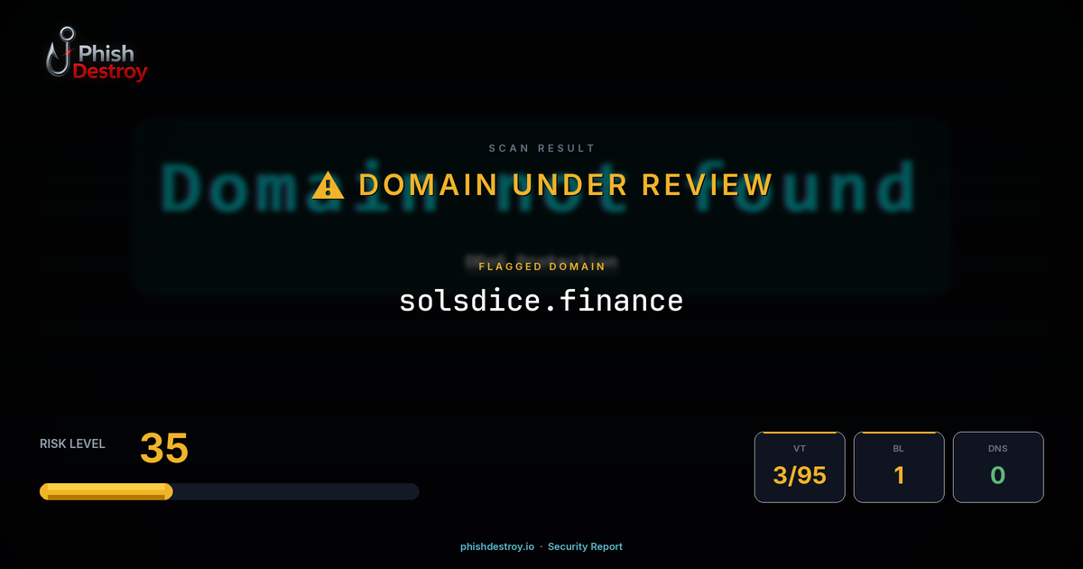 solsdice.finance phishing report — threat analysis by PhishDestroy