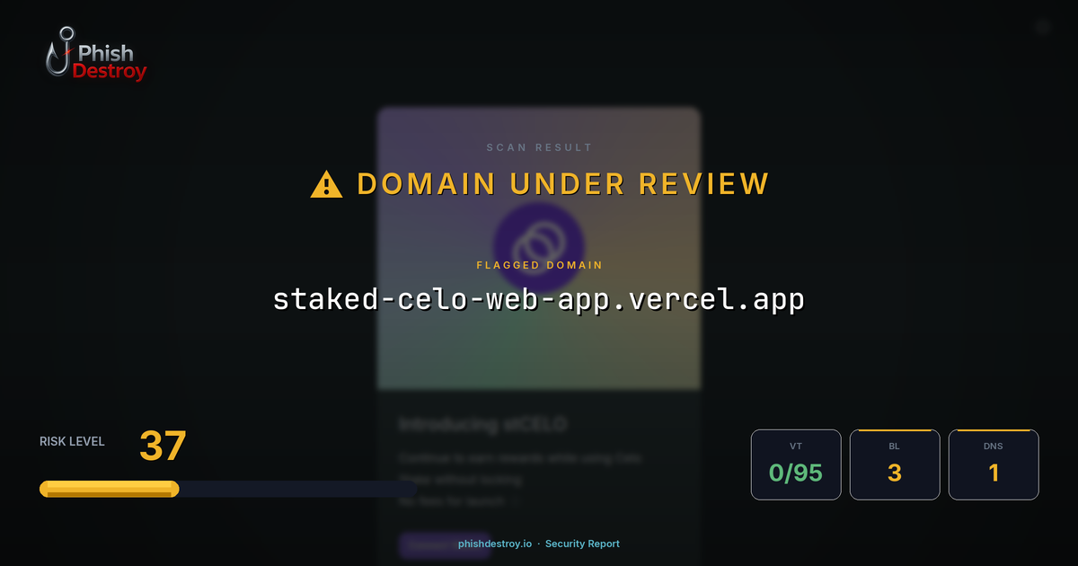 staked-celo-web-app.vercel.app phishing report — threat analysis by PhishDestroy