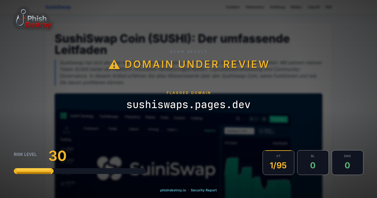 sushiswaps.pages.dev phishing report — threat analysis by PhishDestroy