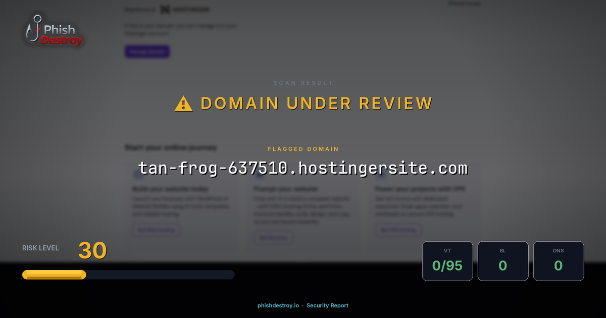 tan-frog-637510.hostingersite.com phishing report — threat analysis by PhishDestroy