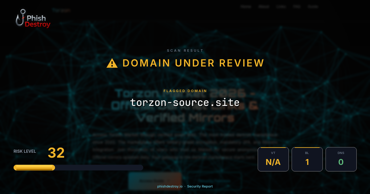 torzon-source.site phishing report — threat analysis by PhishDestroy