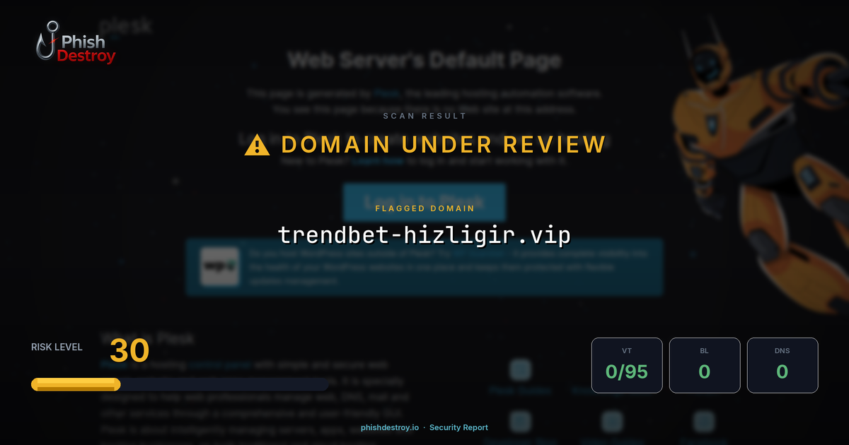 trendbet-hizligir.vip phishing report — threat analysis by PhishDestroy