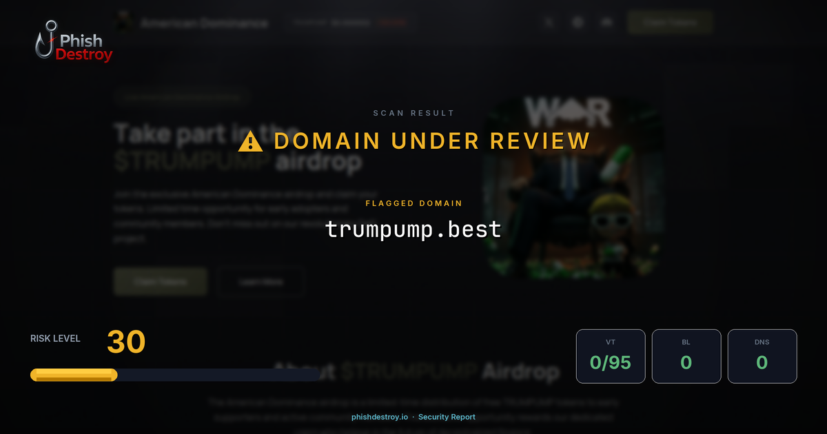 trumpump.best phishing report — threat analysis by PhishDestroy