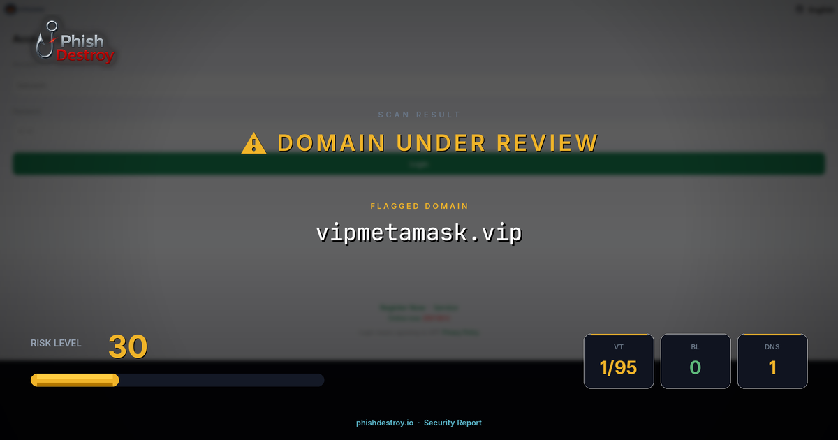 vipmetamask.vip phishing report — threat analysis by PhishDestroy