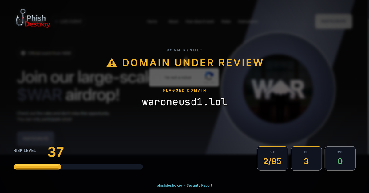 waroneusd1.lol phishing report — threat analysis by PhishDestroy