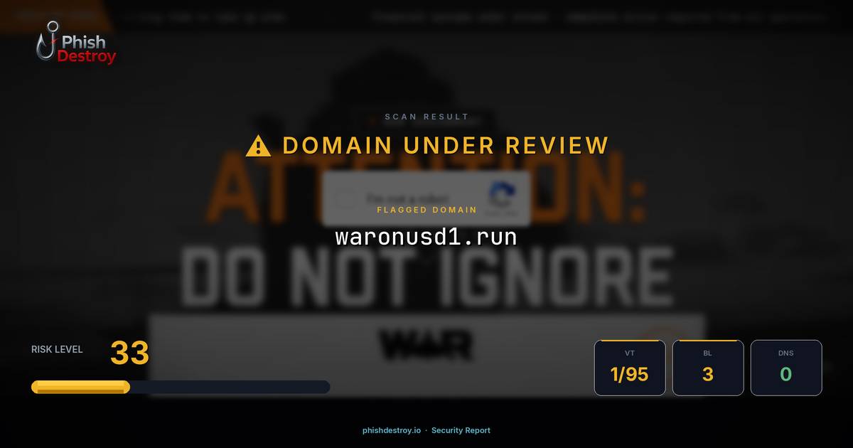 waronusd1.run phishing report — threat analysis by PhishDestroy
