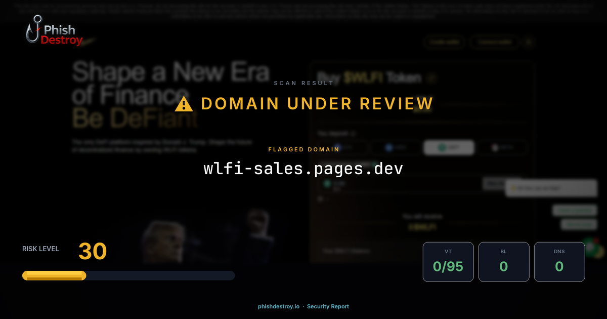 wlfi-sales.pages.dev phishing report — threat analysis by PhishDestroy