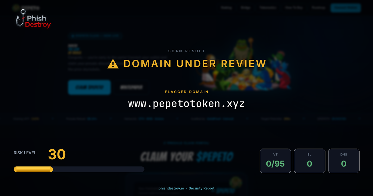 www.pepetotoken.xyz phishing report — threat analysis by PhishDestroy