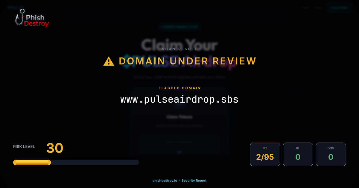 www.pulseairdrop.sbs phishing report — threat analysis by PhishDestroy