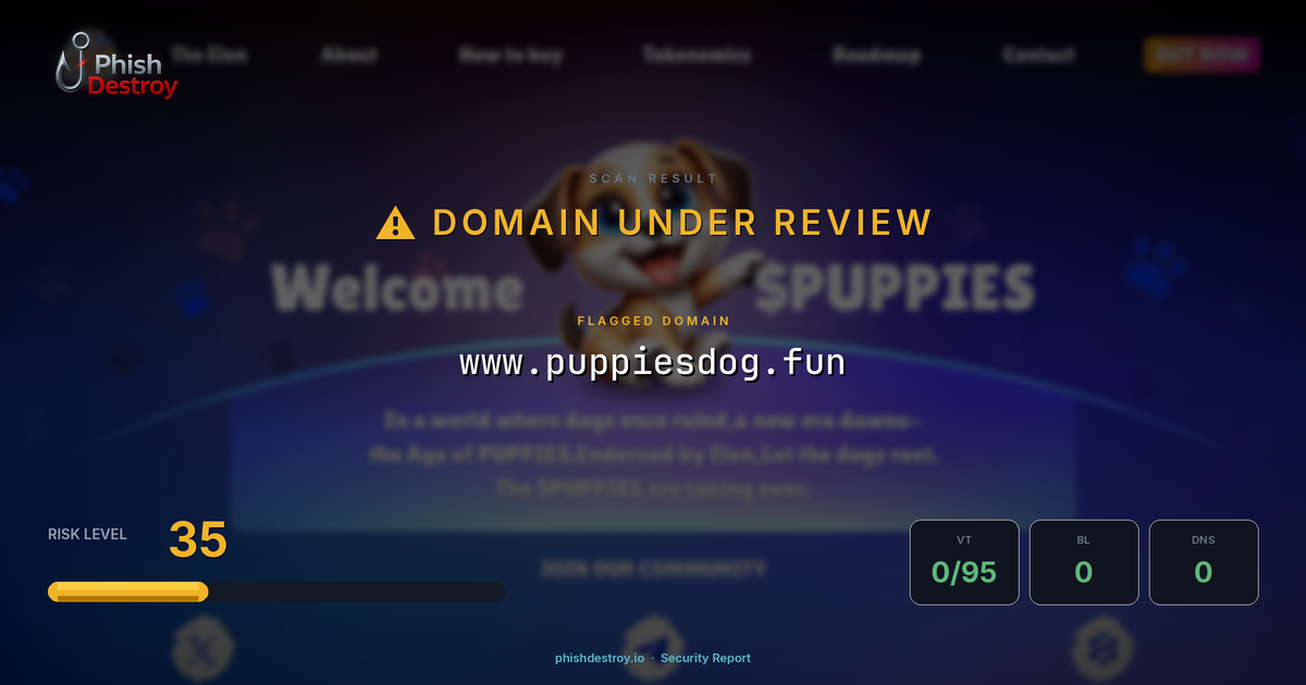 www.puppiesdog.fun phishing report — threat analysis by PhishDestroy