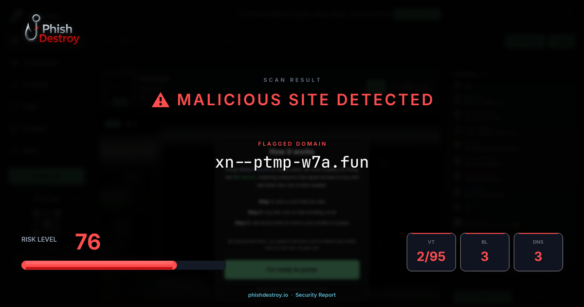 xn--ptmp-w7a.fun phishing report — threat analysis by PhishDestroy